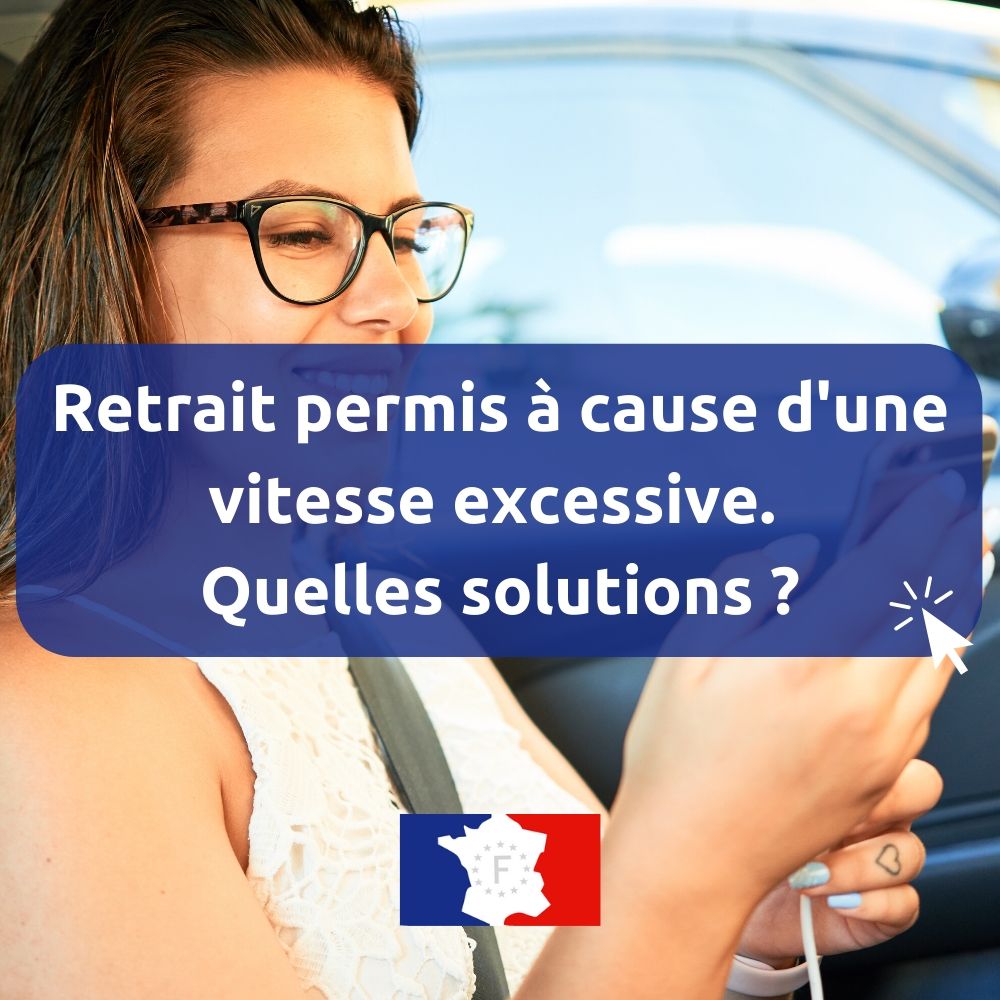Retrait de permis pour dépassement de vitesse que faire